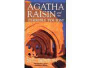 Agatha Raisin and the Terrible Tourist Agatha Raisin Mysteries