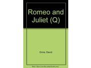 Romeo and Juliet Q