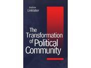 Transformation of Political Community Ethical Foundations of the Post Westphalian Era