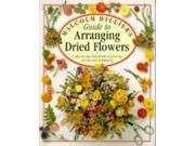 Malcolm Hillier s Guide to Arranging Dried Flowers