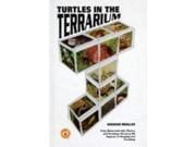 Turtles in the Terrarium