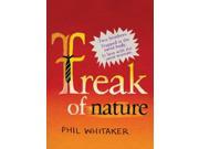 Freak of Nature A Novel