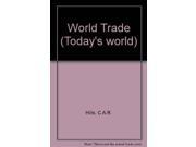 World Trade Today s world