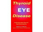 Thyroid Eye Disease Understanding Graves Ophthalmopathy Understanding Graves Opthalmopathy
