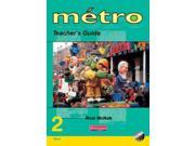 Metro 2 Vert Teacher s Guide Euro Edition Metro for 11 14