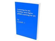 Learning for All Further and Higher E242 Learning for all