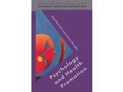 Psychology And Health Promotion Health Psychology