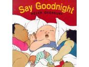 Say Goodnight Big Board Books