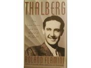 Thalberg The Last Tycoon and the World of M.G.M.