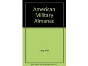 American Military Almanac