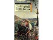 Labour in British Society 1830 1914 Social History in Perspective