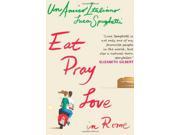 Un Amico Italiano Eat Pray Love In Rome