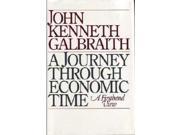 A Journey through Economic Time A Firsthand View