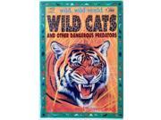 Wild Cats and Other Dangerous Predators