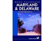 Moon Maryland and Delaware Including Washington D.C. Moon Handbooks