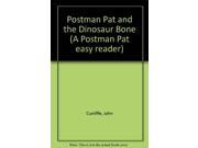 Postman Pat and the Dinosaur Bone A Postman Pat easy reader