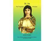 St. Ita The Forgotten Princess