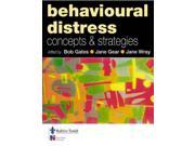 Behavioural Distress Concepts and Strategies 1e