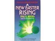 New Easter Rising Revival for an Individual a Church and a Nation