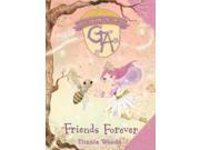 Friends Forever Friends Forever No. 3 Glitterwings Academy