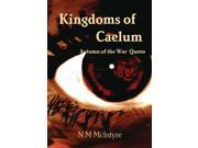 Kingdoms of Caelum Autumn of the War Queen