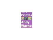 The Prints of Andy Warhol