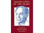Imagination of the Heart Life of Walter de la Mare