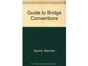 Guide to Bridge Conventions