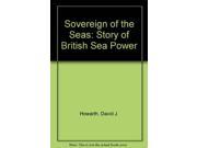 Sovereign of the Seas Story of British Sea Power