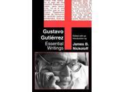 Gustavo Gutierrez Essential Writings