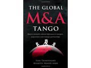 The Global M A Tango Cross cultural Dimensions of Mergers and Acquisitions