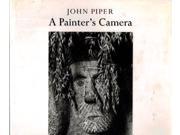John Piper A Painter s Camera