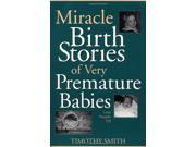 Miracle Birth Stories of Very Premature Babies Little Thumbs Up!