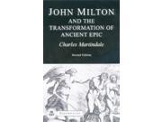Milton and the Transformation of Ancient Epic Bristol Classical Paperbacks