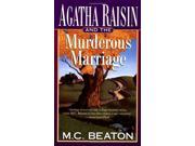 Agatha Raisin and the Murderous Marriage Agatha Raisin Mysteries