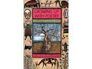 Growing Up with Poetry an Anthology for Secondary Schools