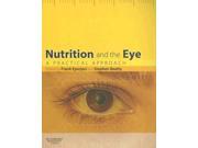 Nutrition and the Eye A Practical Approach 1e