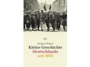 Kleine Geschichte Deutschlands Seit 1945