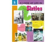 The Sixties A Look At Life In