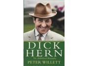 Dick Hern The Authorised Biography