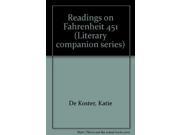 Readings on Fahrenheit 451 Literary companion series