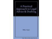 A Practical Approach to Legal Advice and Drafting