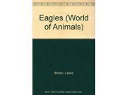 Eagles World of Animals