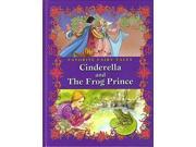 Favourite Fairy Tales Cinderella and the Frog Prince