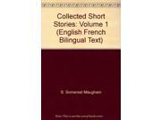 Collected Short Stories Volume 1 English French Bilingual Text