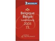 The Michelin Guide Belgique Luxembourg 2008 Michelin Guides