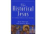 The Historical Jesus A Comprehensive Guide