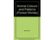 Animal Colours and Patterns Pocket Worlds