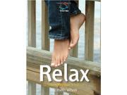 Relax 52 Brilliant Little Ideas to Chill Out