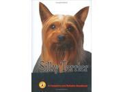 Silky Terrier A Complete Handbook